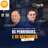 # 151 Consultoria sem filtro: os perrengues e os bastidores reais.