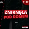 ZAGINIĘCIE LIBBY SQUIRE. BYŁA JUŻ PRAWIE W DOMU #189