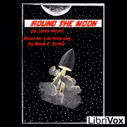Round the Moon (Version 2) by Jules Verne (1828 - 1905)