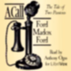 Call: The Tale of Two Passions, A by Ford Madox Ford (1873 - 1939)