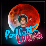 PODCAST LUNAR