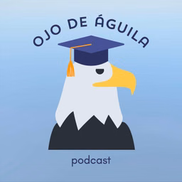Ojo de Águila - Podcast