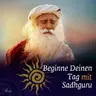 Sadhgurus Weisheit, wie man mit unangenehmen Erinnerungen umgeht