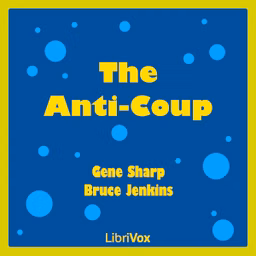 Anti-Coup, The by Gene Sharp (1928 - 2018) and Bruce Jenkins (1948 - )