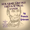 President by the Grace of God; Science and the Mystical; The Old and The New; Destiny vs Will; James Jaquess - Practical Mystic; Images and Dreams; The New Era