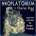 Neoplatonism by Charles Bigg (1840 - 1908)