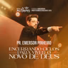 #26 Pr. Emerson Pinheiro - Encerrando Ciclos Para Viver o Novo de Deus