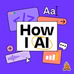 How I AI