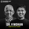 Stanford's Top 2% Scientist Explains Diabetes, Sugar, & Brain Damage | Dr. V Mohan |FO534 Raj Shamani