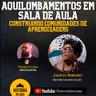 Aquilombamentos em sala de aula - construindo comunidades de aprendizagens com Janete Ribeiro | Provoca T2Ep27