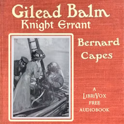Gilead Balm, Knight Errant