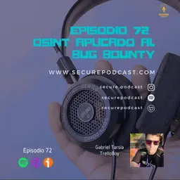 Episodio 072 - OSINT aplicado al Bug Bounty