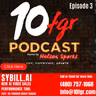 10fgr Podcast Ep 3 ‐ SYBILL.AI Co-Founder Nishit Asnani