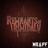 Remnants of Rimidalv - Trailer
