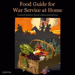 Food Guide for War Service at Home by Katherine Blunt (1876 - 1954), Frances Swain ( - fl.1918) et al.