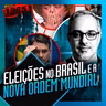 1965 - ELEIÇÕES NO BRASIL E A NOVA ORDEM MUNDIAL: DANIEL LOPEZ