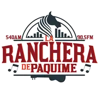 La Ranchera de Paquimé 540 AM - 90.5 FM