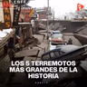 LOS 5 TERREMOTOS MÁS GRANDES DE LA HISTORIA