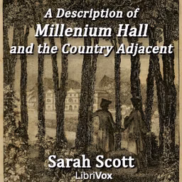 Description of Millenium Hall and the Country Adjacent, A by Sarah Scott (1723 - 1795)