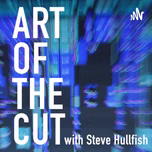 Art of the Cut