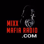 Mixx Mafia Radio