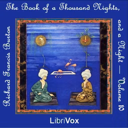 Book of the Thousand Nights and a Night (Arabian Nights) Volume 10
