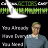 You Already Have Everything You Need