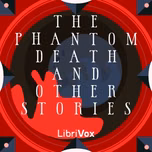 Phantom Death and Other Stories, The by William Clark Russell (1844 - 1911)