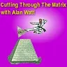 Aug. 2, 2026 "Cutting Through the Matrix" with Alan Watt --- Redux (Educational Talk From the Past): "Chaos, Conflict and Caritas"