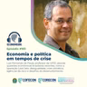 #183 - Economia e política em tempos de crise