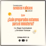 04: ¿Cuán preparados estamos para el ministerio?