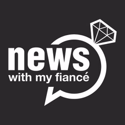 News with My Fiance