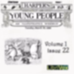 Harper's Young People, Vol. 01, Issue 22, March 30, 1880 by Various