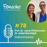 Fitmacher #78: Leben mit Inkontinenz: Fachwissen und Tipps für Betroffene