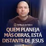 Quem planeja más obras, está distante de Jesus | (Mateus 12, 14-21) #2775 | Meditação da Palavra