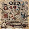 Neden Atalarımızı Taklit Ederiz?