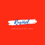 El show de Rusiñol - Anécdotas de Vida