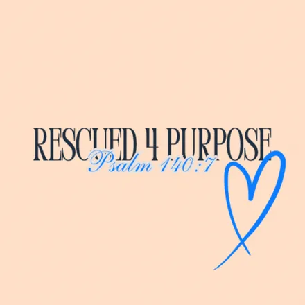 “ Rescued 4 Purpose “ 