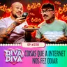 #220 - Coisas que a internet nos fez odiar