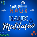 Haux - Meditação
