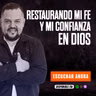 RESTAURANDO MI FE Y MI CONFIANZA EN DIOS / GANANDO LA BATALLA