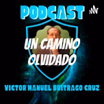 UN CAMINO OLVIDADO
