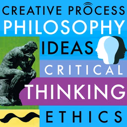 Philosophy, Ideas, Critical Thinking, Ethics & Morality: The Creative Process: Philosophers, Writers, Educators, Creative Thinkers, Spiritual Leaders, Environmentalists & Bioethicists