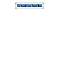 The Local Color Radio Hour