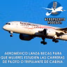 Aeroméxico lanza becas para que mujeres estudien las carreras de Piloto o Tripulante de Cabina.