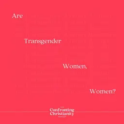 Are Transgender Women, Women? - SUMMER REPLAY