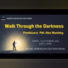WALK THROUGH THE DARKNESS - MAZMUR 121:1-8