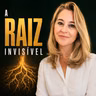 #289 Você já sabe. E agora? -Série A Raíz Invisível