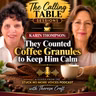 347-Karin Thompson: They Counted Coffee Granules to Keep Him Calm