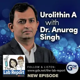Urolithin A with Dr. Anurag Singh